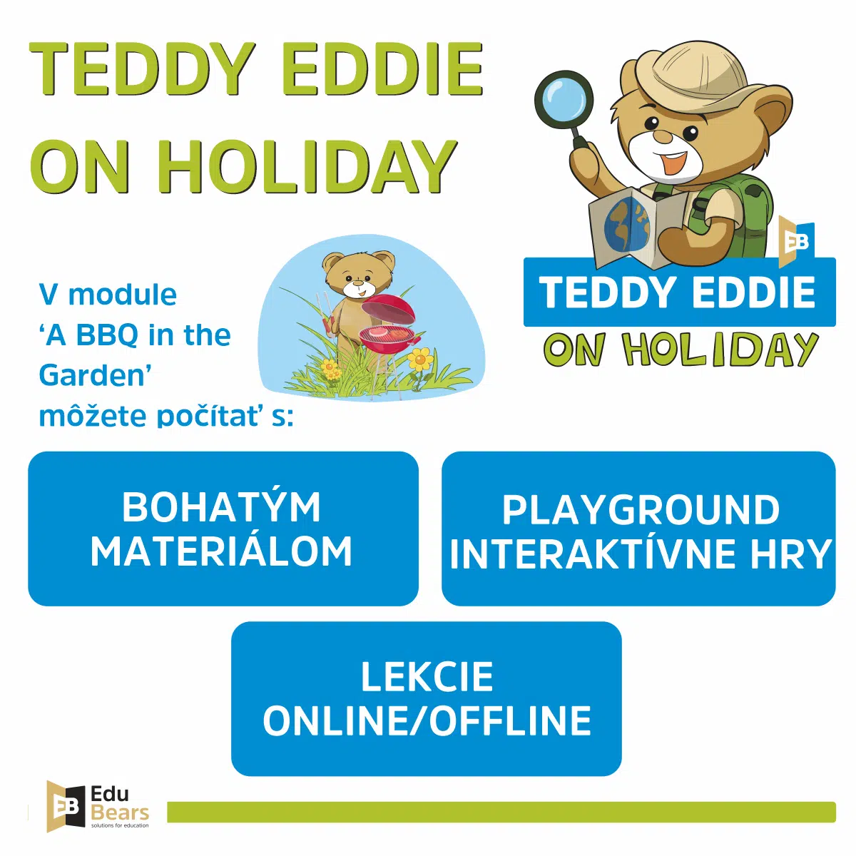 Letný kurz Teddy Eddie - BBQ in the Garden